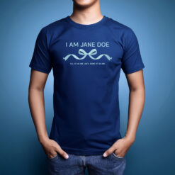 Comfort Colors I Am Jane Doe Shirt
