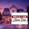 Hello I Am Jane Doe Yard Sign
