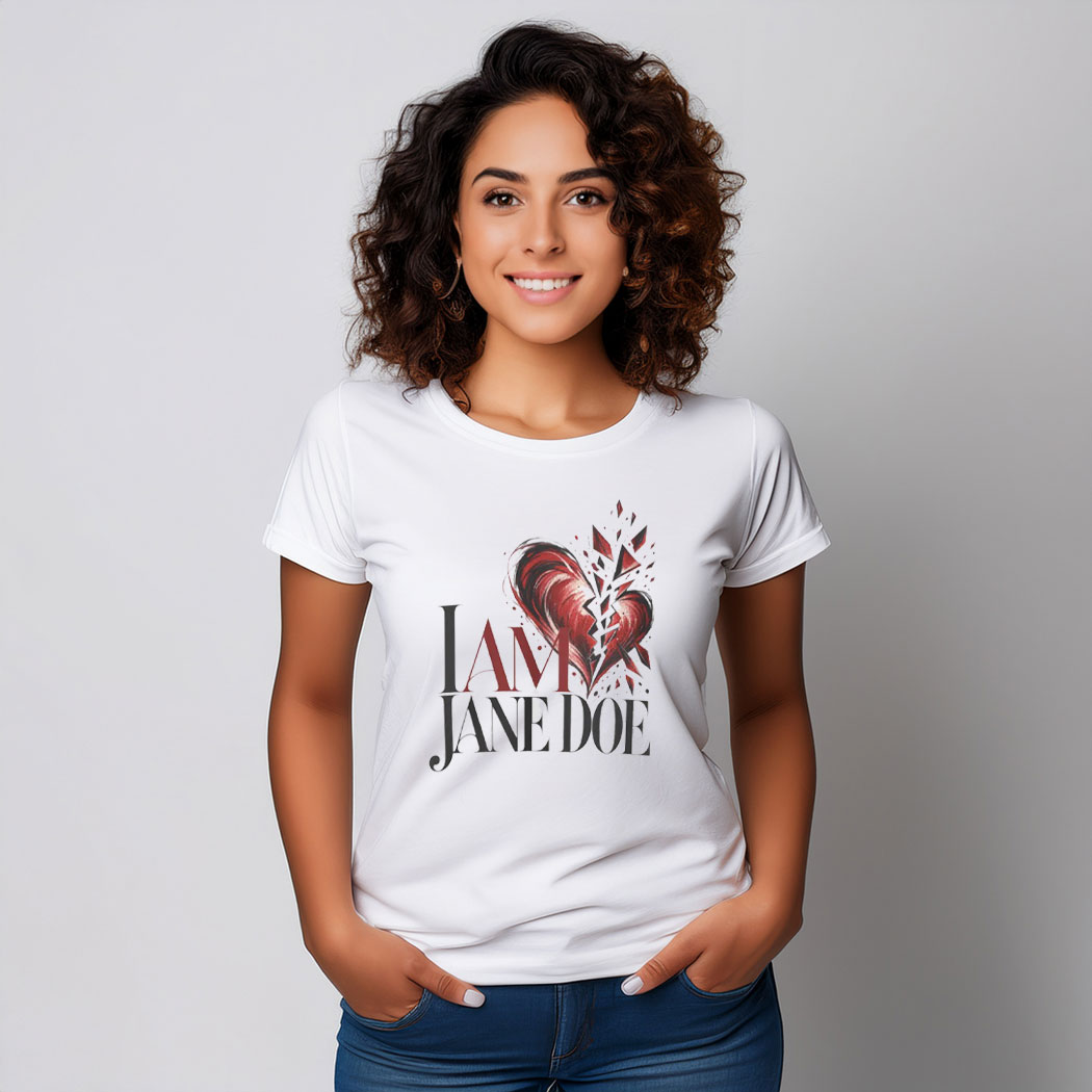I AM JANE DOE Still Beating Shirt