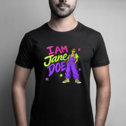 I Am Jane Doe 2026 Tee Shirt