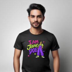 I Am Jane Doe 2026 Tee Shirt