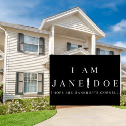 I Am Jane Doe Anonymous Woman Yard Sign