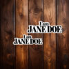 I Am Jane Doe Believe Stickers