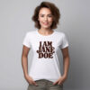 I Am Jane Doe Believe Women Feminist Shirt