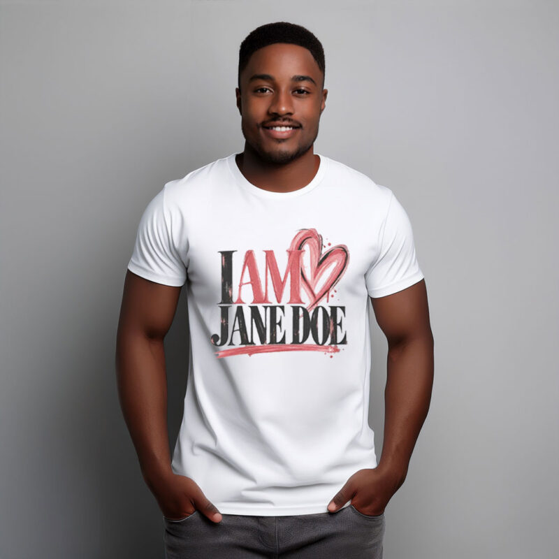 I Am Jane Doe Brave Heart Shirt