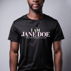 I Am Jane Doe Comfort Colors T-Shirt