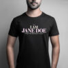 I Am Jane Doe Comfort Colors T-Shirt