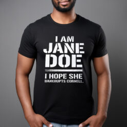 I Am Jane Doe Cornell University Boycott Shirt