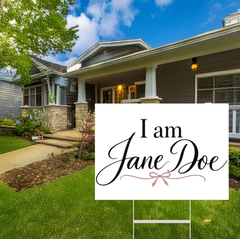 I Am Jane Doe Feminist Gift Yard Sign