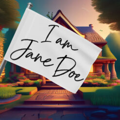 I Am Jane Doe Feminist Protest Flag