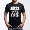 I Am Jane Doe Feminist Solidarity Shirts