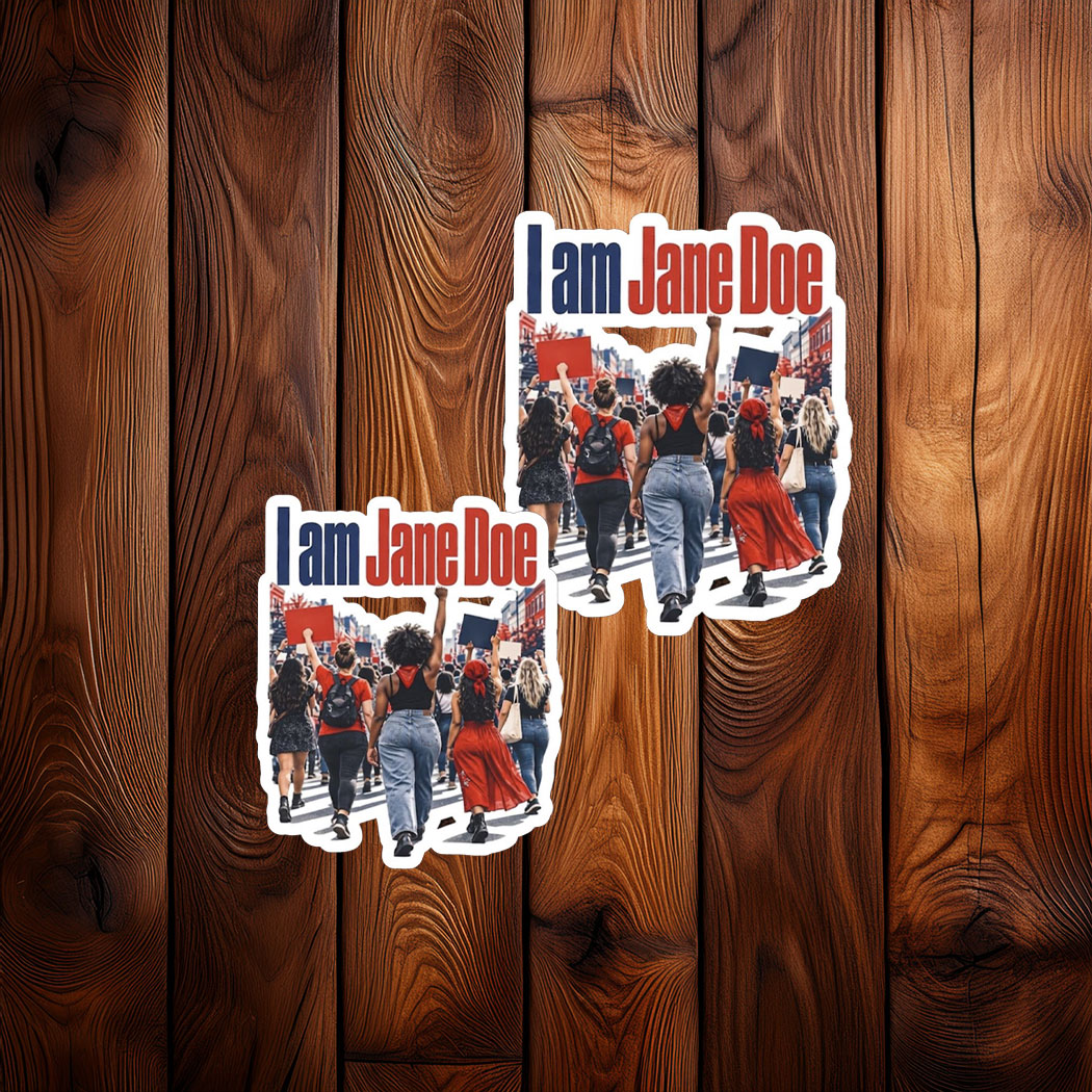 I Am Jane Doe Feminist Solidarity Stickers