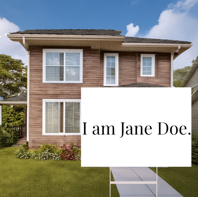 I Am Jane Doe Feminist Solidarity Yard Sign