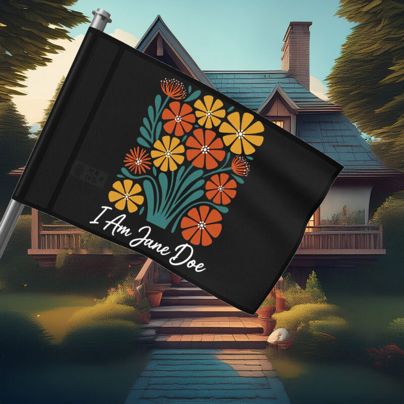 I Am Jane Doe Flower Graphic Flag