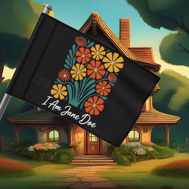 I Am Jane Doe Flower Graphic Flag