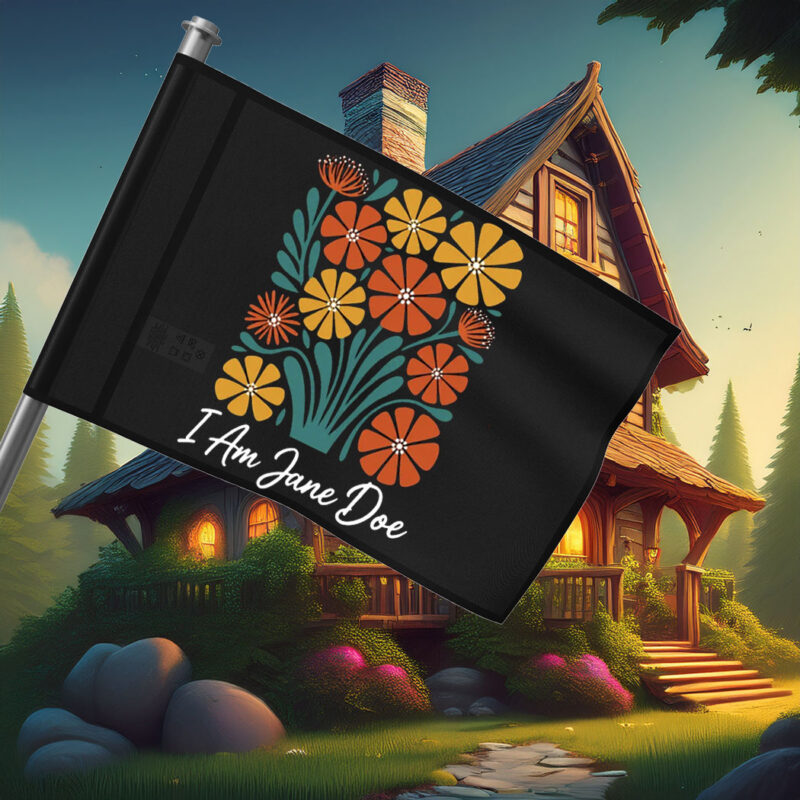 I Am Jane Doe Flower Graphic Flag