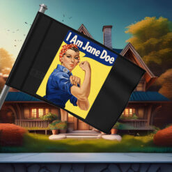 I Am Jane Doe I Stand with Women Flag