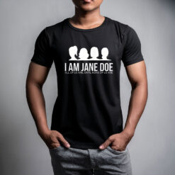 I Am Jane Doe - Jane Doe Anonymous Identity Humor Shirt