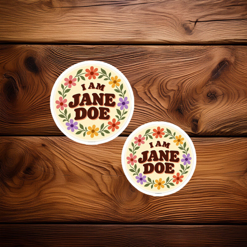 I Am Jane Doe Protect Survivors Sticker