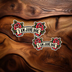 I Am Jane Doe Rose Sticker