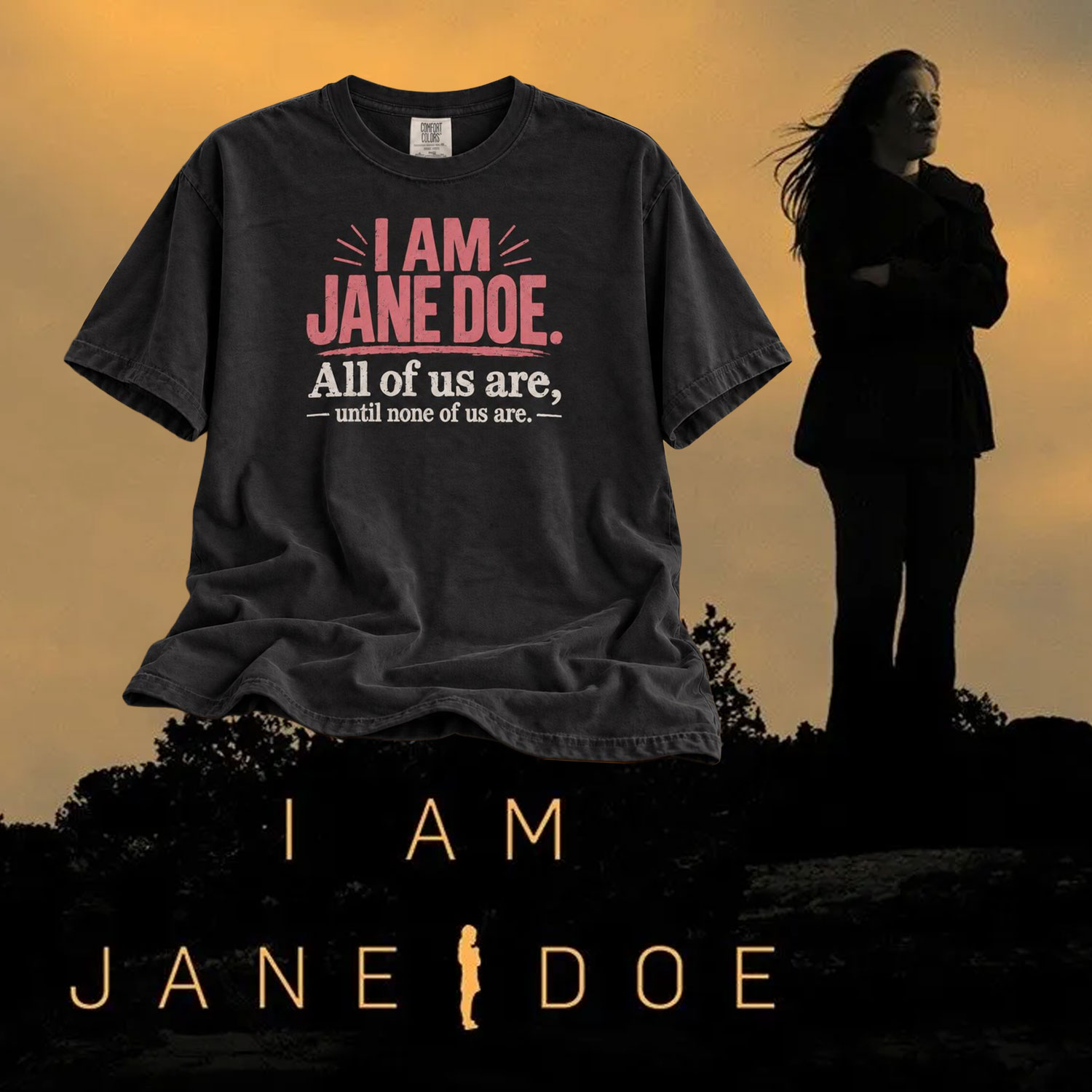 I Am Jane Doe Shirt, Women's Rights Equality Tee