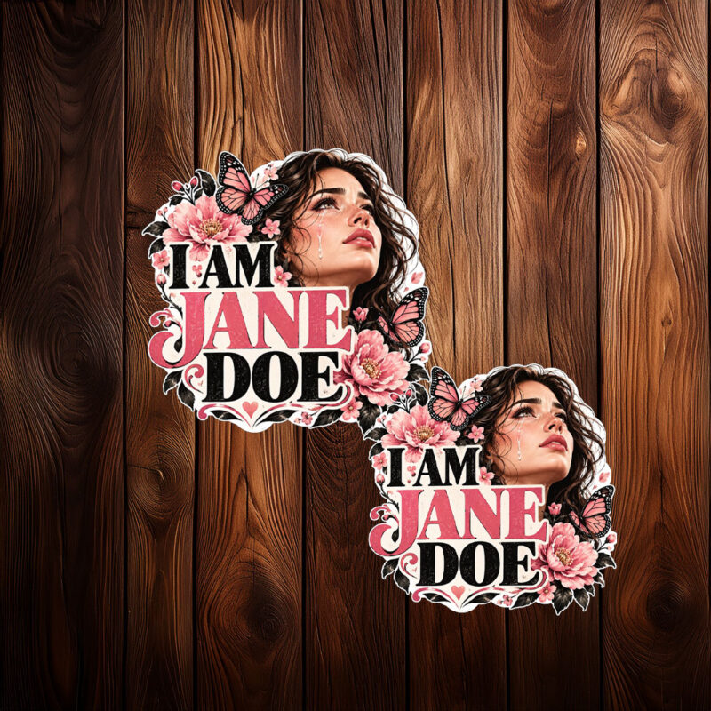 I Am Jane Doe Solidarity Sticker