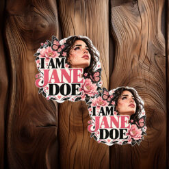 I Am Jane Doe Solidarity Sticker