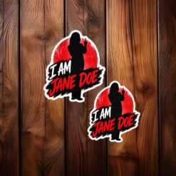 I Am Jane Doe Statement Sticker