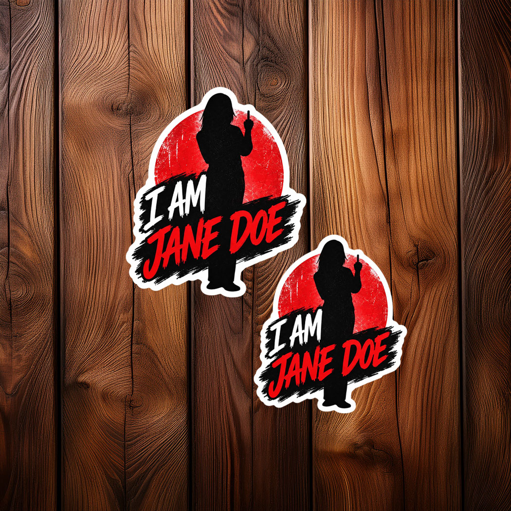 I Am Jane Doe Statement Sticker