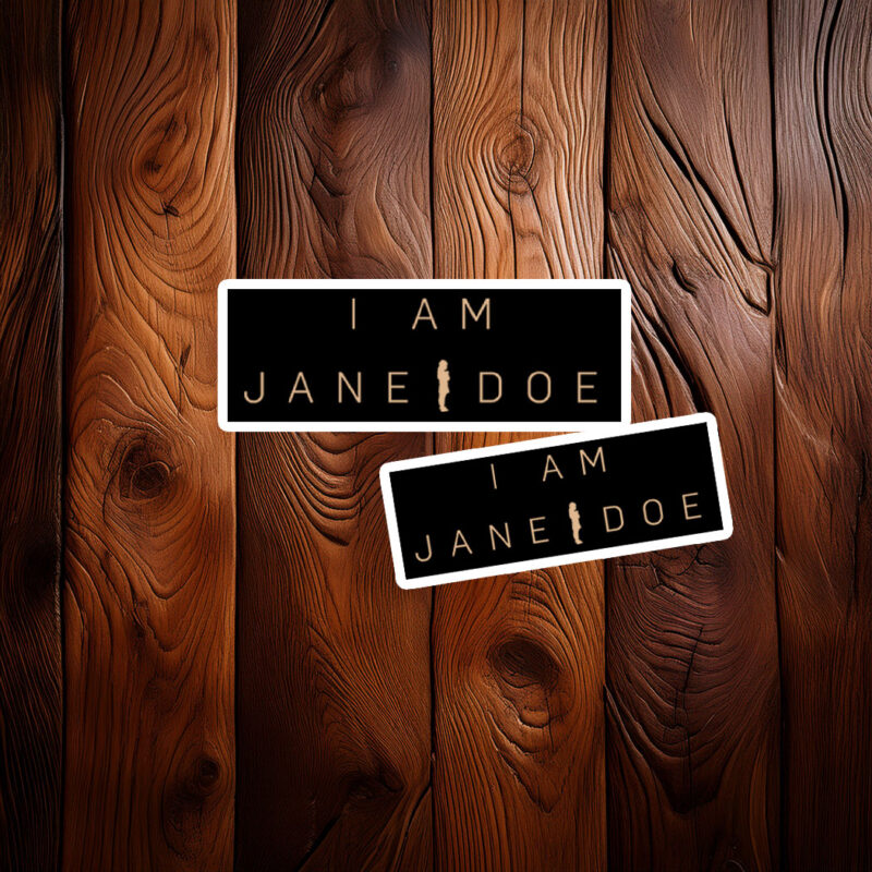 I Am Jane Doe Stickers