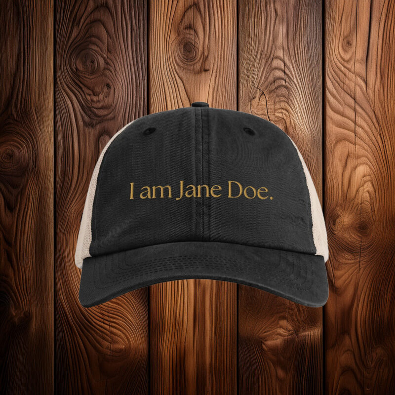 I Am Jane Doe Survivor Solidarity Hat