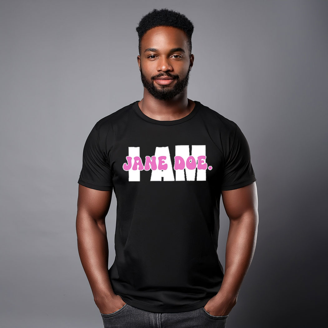 I Am Jane Doe Survivor Solidarity Shirts
