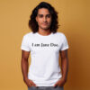 I Am Jane Doe T-Shirt