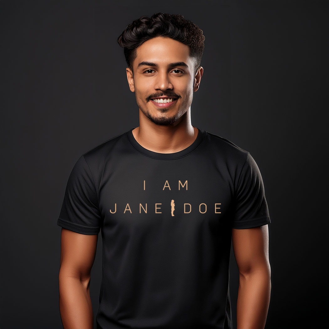 I Am Jane Doe Tee Shirt