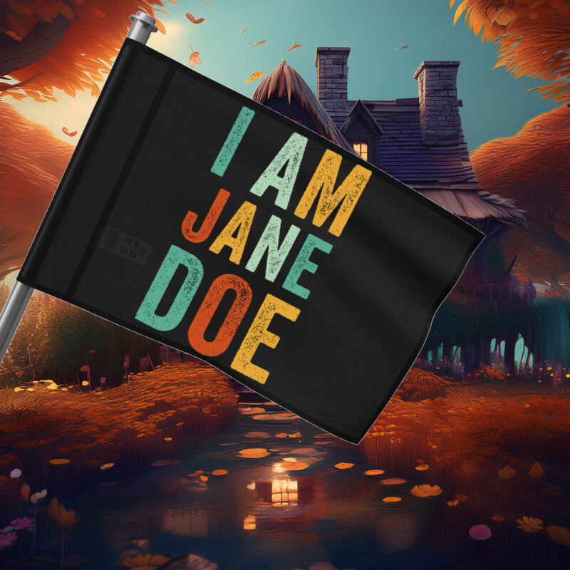 I Am Jane Doe Vintage Flag