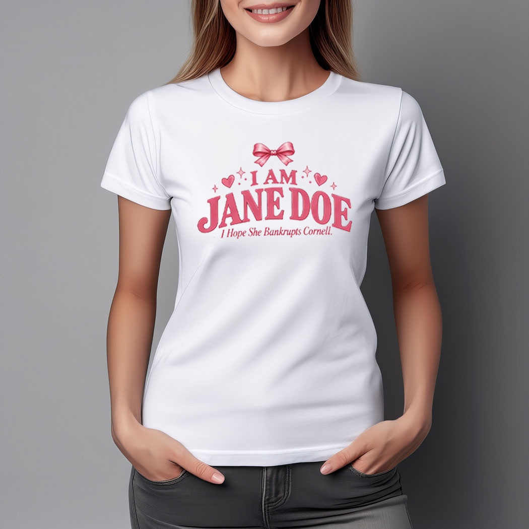 I Am Jane Doe Women Rights T-Shirt