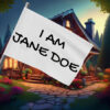 I Am Jane Doe Womens Rights Flag
