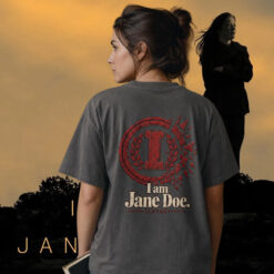 I Am Jane Doe, Womens Rights Graphic Tee