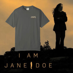 I Am Jane Doe, Womens Rights Graphic Tee