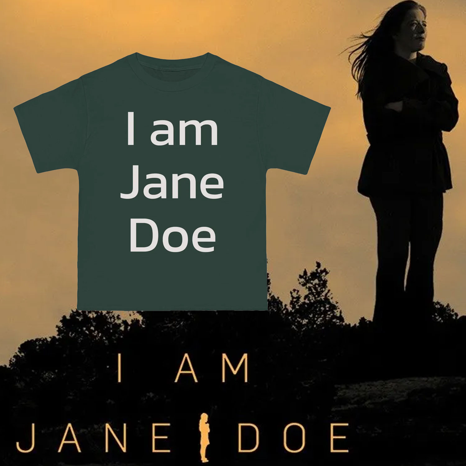 I Am Jane Doe Gift T-Shirt