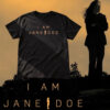Official I Am Jane Doe Shirt