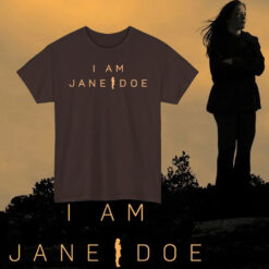 Official I Am Jane Doe Shirt