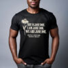She Is Jane Doe Shirt