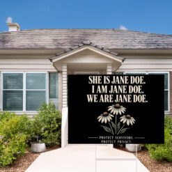 We Are Jane Doe Yard Sign
